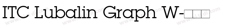 ITC Lubalin Graph W字体转换